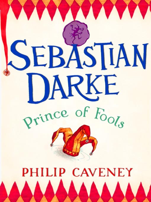 Title details for Prince of Fools by Philip Caveney - Available